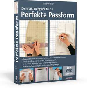 Der große Fotoguide für die perfekte Passform de Sarah Veblen