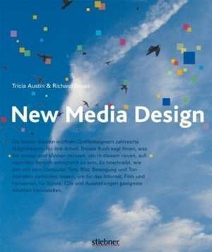 Austin, T: New Media Design