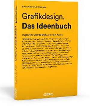 Grafikdesign. Das Ideenbuch de Steven Heller