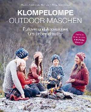 Klompelompe Outdoor-Maschen. Pullover und Accessoires fürs Leben draußen de Torunn Steinsland