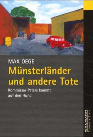 Münsterländer und andere Tote de Max Oege