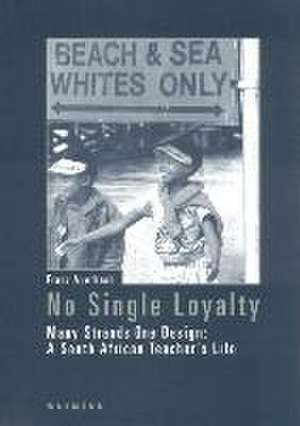 No Single Loyalty de Franz Auerbach