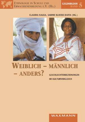 Weiblich - männlich - anders? de Claudia Kalka