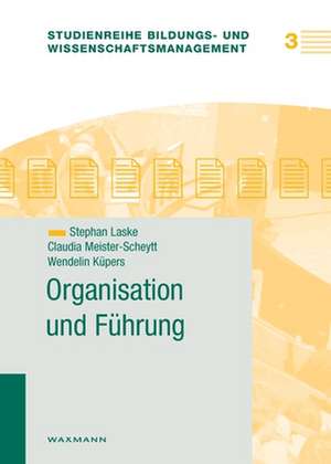 Organisation und Führung de Stephan Laske