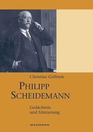 Philipp Scheidemann de Christian Gellinek