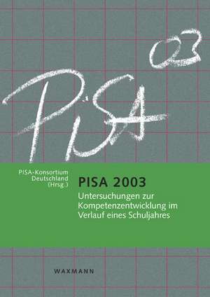 PISA 2003 de PISA-Konsortium PISA-Konsortium Deutschland