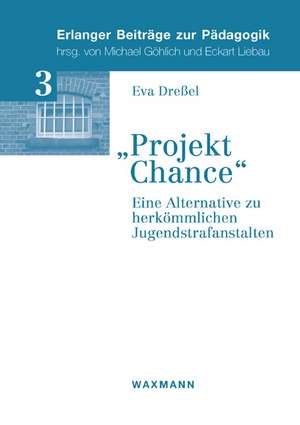 "Projekt Chance" de Eva Dreßel