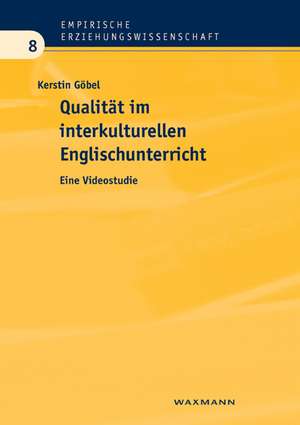 Qualität im interkulturellen Englischunterricht de Kerstin Göbel