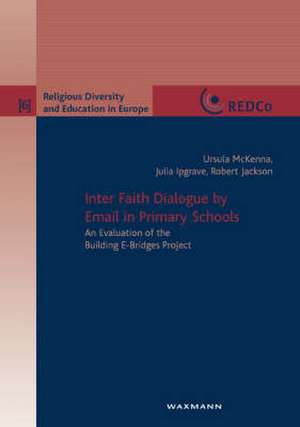 Inter Faith Dialogue by Email in Primary Schools de Ursula McKenna