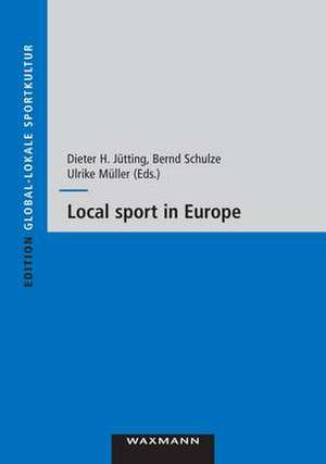 Local sport in Europe de Dieter H. Jütting