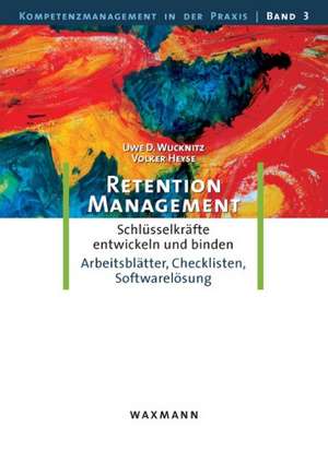 Retention-Management de Uwe D. Wucknitz