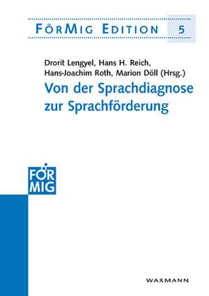 Von der Sprachdiagnose zur Sprachförderung de Drorit Lengyel