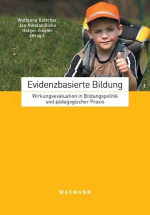 Evidenzbasierte Bildung de Wolfgang Böttcher