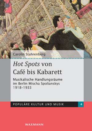 Hot Spots von Café bis Kabarett de Carolin Stahrenberg