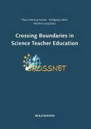 Crossing Boundaries in Science Teacher Education de Klaus-Henning Hansen