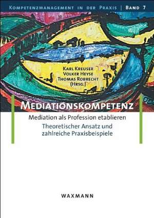 Mediationskompetenz de Karl Kreuser