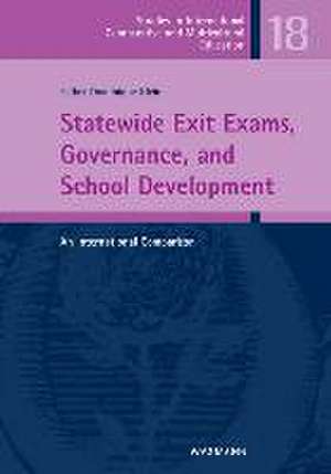 Statewide Exit Exams, Governance, and School Development de Esther Dominique Klein