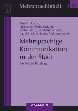 Mehrsprachige Kommunikation in der Stadt de Angelika Redder