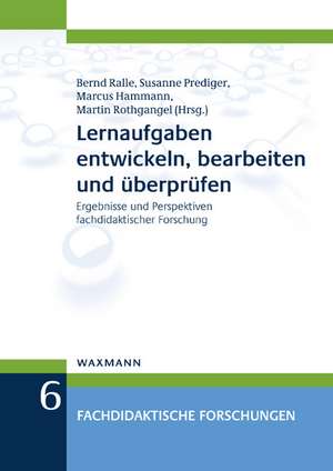 Lernaufgaben entwickeln, bearbeiten und überprüfen de Bernd Ralle