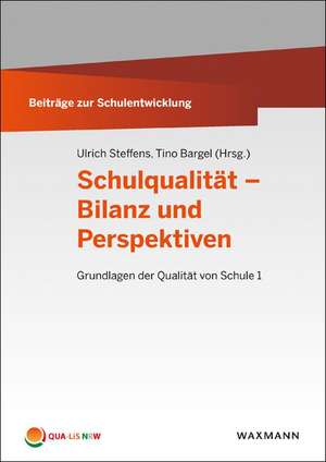 Schulqualität - Bilanz und Perspektiven de Ulrich Steffens