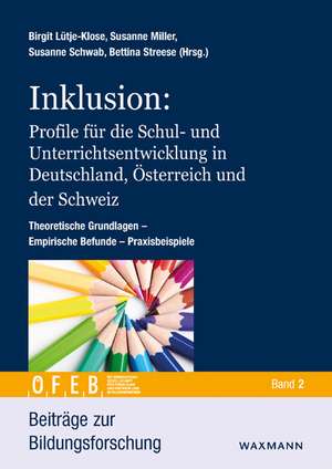 Inklusion: Profile für die Schul- und Unterrichtsentwicklung in Deutschland, Österreich und der Schweiz de Birgit Lütje-Klose