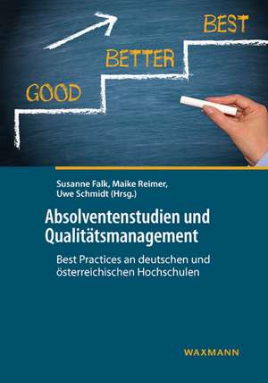 Absolventenstudien und Qualitätsmanagement de Susanne Falk