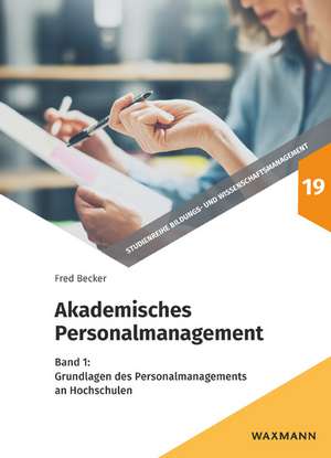 Akademisches Personalmanagement de Fred G. Becker