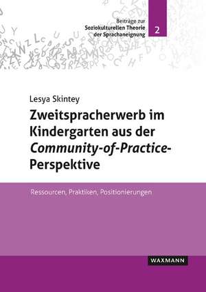 Skintey, L: Zweitspracherwerb im Kindergarten aus der Commun