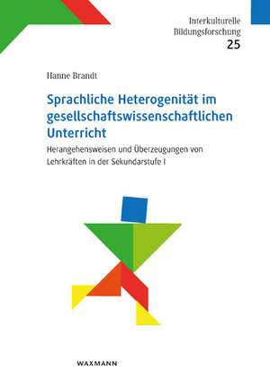 Sprachliche Heterogenität im gesellschaftswissenschaftlichen Unterricht de Hanne Brandt