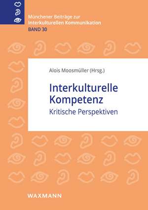 Interkulturelle Kompetenz de Alois Moosmüller