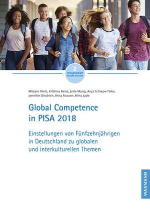 Global Competence in PISA 2018 de Mirjam Weis