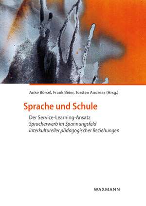 Sprache und Schule de Anke Börsel