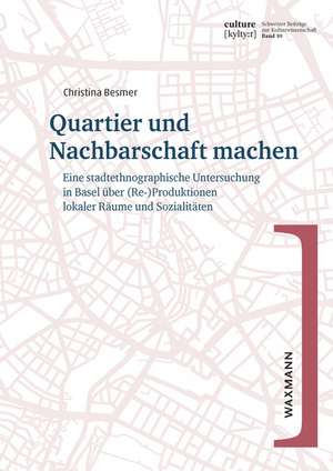 Quartier und Nachbarschaft machen de Christina Besmer