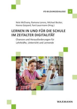 Lernen in und für die Schule im Zeitalter der Digitalität de Ramona Lorenz