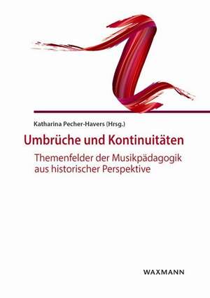 Umbrüche und Kontinuitäten de Katharina Pecher-Havers