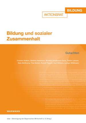 Bildung und sozialer Zusammenhalt de vbw - Vereinigung der Bayerischen Wirtschaft e. V.