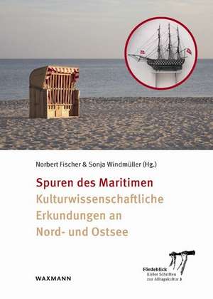 Spuren des Maritimen de Norbert Fischer