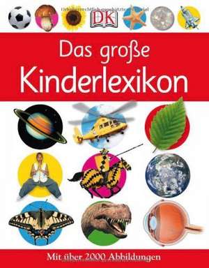 Das große Kinderlexikon