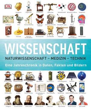 Wissenschaft. Naturwissenschaft - Medizin - Technik de Robert Winston