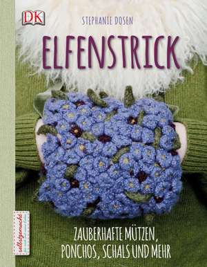 Elfenstrick de Stephanie Dosen