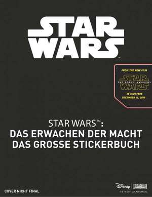 Star Wars(TM) Das Erwachen der Macht. Das große Stickerbuch