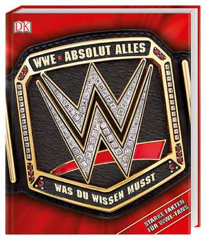 WWE Absolut alles was du wissen musst de Steve Pantaleo