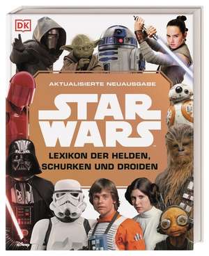 Star Wars(TM) Lexikon der Helden, Schurken und Droiden de Simon Beecroft