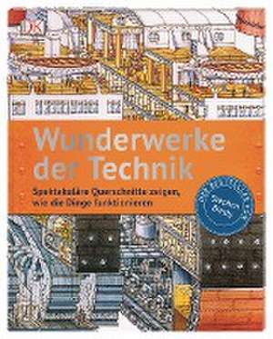 Wunderwerke der Technik de Stephen Biesty