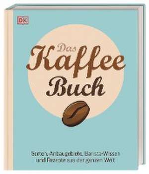 Das Kaffee-Buch de Anette Moldvaer