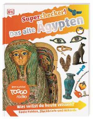 Superchecker! Das alte Ägypten de Kirsten E. Lehmann