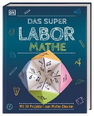 Das Super-Labor Mathe de Birgit Reit