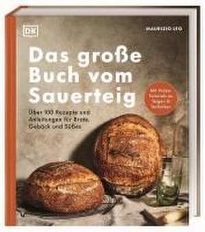 Das große Buch vom Sauerteig de Maurizio Leo