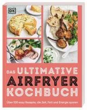 Das ultimative Airfryer Kochbuch de DK Verlag