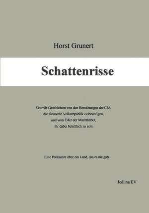 Schattenrisse de Horst Grunert